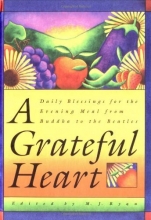 Cover art for A Grateful Heart: Daily Blessings for the Evening Meal from Buddha to the Beatles with Bookmark