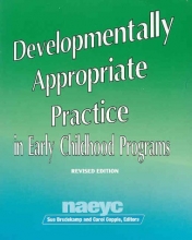 Cover art for Developmentally Appropriate Practice in Early Childhood Programs (N.A.E.Y.C. Series #234)