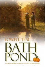 Cover art for Bath Pond: A Heart-warming Story of an Early Florida Family