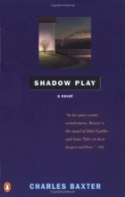 Cover art for Shadow Play: A Novel