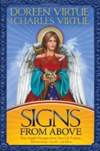 Cover art for Signs From Above: Your Angels' Messages about Your Life Purpose, Relationships, Health, and More