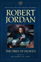 Cover art for The Fires of Heaven: Book Five of 'The Wheel of Time'