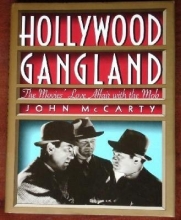Cover art for Hollywood Gangland: The Movies' Love Affair With the Mob