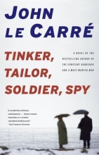 Cover art for Tinker, Tailor, Soldier, Spy (George Smiley #5)