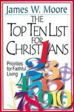 Cover art for The Top Ten List for Christians with Leader's Guide: Priorities for Faithful Living