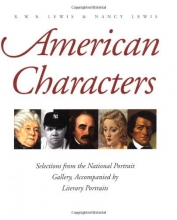 Cover art for American Characters: Selections from the National Portrait Gallery, Accompanied by Literary Portraits