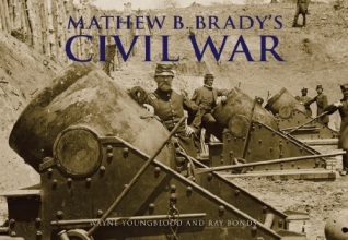 Cover art for Mathew Brady's Civil War