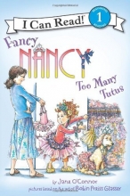 Cover art for Fancy Nancy: Too Many Tutus (I Can Read Book 1)