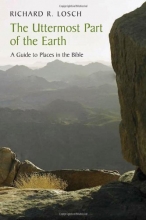 Cover art for The Uttermost Part of the Earth: A Guide to Places in the Bible