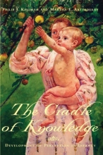Cover art for The Cradle of Knowledge: Development of Perception in Infancy (Learning, Development, and Conceptual Change)