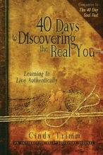 Cover art for 40 days to Discovering the Real You: Learning to Live Authentically