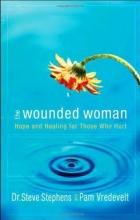 Cover art for The Wounded Woman: Hope and Healing for Those Who Hurt