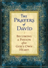 Cover art for Prayers of David, The: Becoming a Person after God's Own Heart