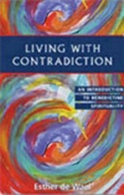 Cover art for Living with Contradiction: An Introduction to Benedictine Spirituality