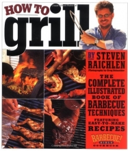 Cover art for How to Grill: The Complete Illustrated Book of Barbecue Techniques