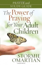 Cover art for The Power of Praying for Your Adult Children Prayer and Study Guide