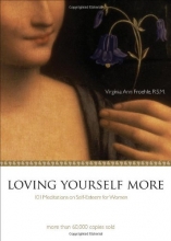 Cover art for Loving Yourself More: 101 Meditations on Self-Esteem for Women