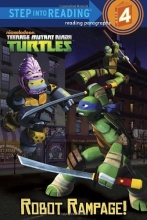 Cover art for Robot Rampage! (Teenage Mutant Ninja Turtles) (Step into Reading)