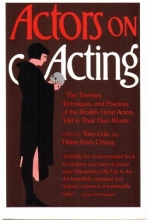Cover art for Actors on Acting: The Theories, Techniques, and Practices of the World's Great Actors, Told in Their Own Words