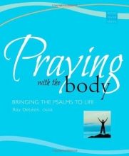 Cover art for Praying With the Body: Bringing the Psalms to Life (Active Prayer Series)