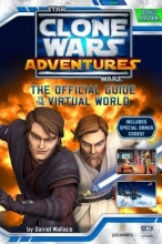 Cover art for Clone Wars Adventures: The Official Guide to the Virtual World (Star Wars: The Clone Wars)