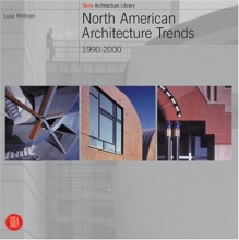 Cover art for North American Architecture Trends: 1990-2000 (Skira Architecture Library)