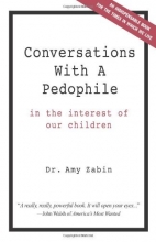 Cover art for Conversations With a Pedophile: In the Interest of our Children