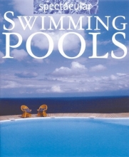 Cover art for Spectacular Swimming Pools