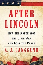 Cover art for After Lincoln: How the North Won the Civil War and Lost the Peace