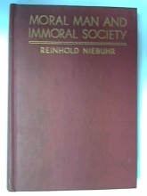 Cover art for Moral Man and Immoral Society : A Study in Ethics and Politics