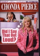 Cover art for Chonda Pierce: Did I Say That Out Loud? 