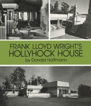 Cover art for Frank Lloyd Wright's Hollyhock House