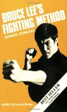 Cover art for Bruce Lee's Fighting Method, Vol. 4: Advanced Techniques