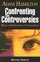 Cover art for Confronting the Controversies: Biblical Perspectives on Tough Issues