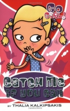 Cover art for Catch Me If You Can (Go Girl! No. 8)