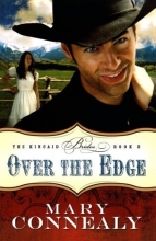 Cover art for Over the Edge (The Kincaid Brides)
