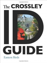 Cover art for The Crossley ID Guide: Eastern Birds (The Crossley ID Guides)