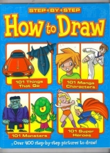 Cover art for Step By Step How To Draw Blue Cover Things That Go, Manga, Monsters, and Super-Heroes