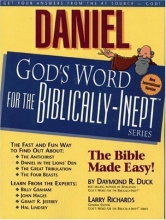 Cover art for Daniel: God's Word for the Biblically-Inept (God's Word for the Biblically-Inept Series                                 : New International Version)