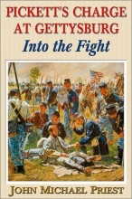 Cover art for Into the Fight: Pickett's Charge at Gettysburg