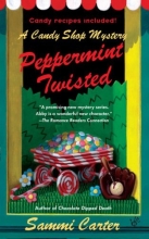 Cover art for Peppermint Twisted (A Candy Shop Mystery)