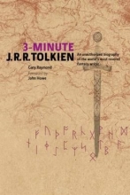 Cover art for 3-Minute J.R.R. Tolkien: An Unauthorized Biography of the World's Most Revered Fantasy Writer