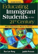 Cover art for Educating Immigrant Students in the 21st Century: What Educators Need to Know