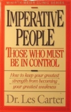 Cover art for Imperative people: Those who must be in control (Minirth-Meier Clinic series)