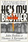 Cover art for He's My Brother: Former Racial Foes Offer Strategy for Reconciliation