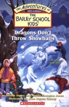 Cover art for The Bailey School Kids #51: Dragons Don't Throw Snowballs