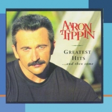 Cover art for Aaron Tippin - Greatest Hits. . . and then Some