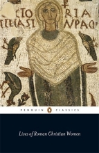 Cover art for Lives of Roman Christian Women (Penguin Classics)