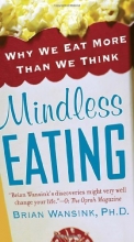 Cover art for Mindless Eating: Why We Eat More Than We Think