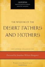 Cover art for The Wisdom of the Desert Fathers and Mothers (Paraclete Essentials)